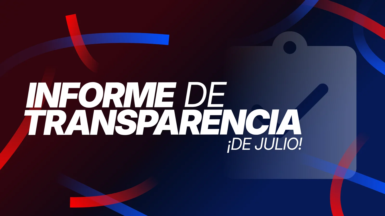 Informe de transparencia de julio